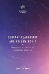 Servant Leadership and Followership cover