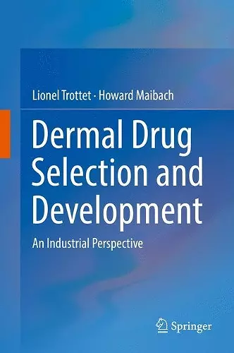 Dermal Drug Selection and Development cover