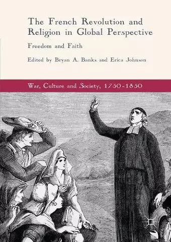 The French Revolution and Religion in Global Perspective cover