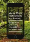 Mobile Media Technologies and Poiēsis cover