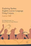 Exploring Spoken English Learner Language Using Corpora cover