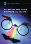 Reading the Male Gaze in Literature and Culture cover