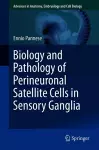 Biology and Pathology of Perineuronal Satellite Cells in Sensory Ganglia cover