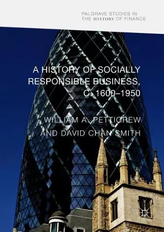 A History of Socially Responsible Business, c.1600–1950 cover