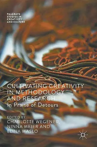 Cultivating Creativity in Methodology and Research cover