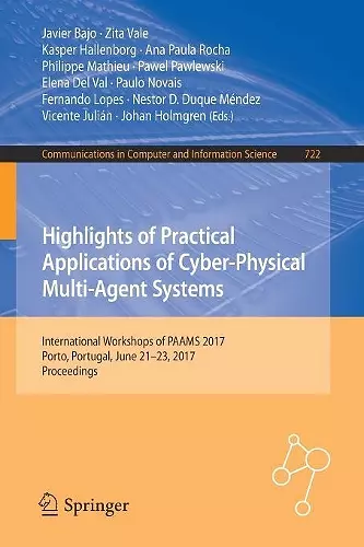 Highlights of Practical Applications of Cyber-Physical Multi-Agent Systems cover