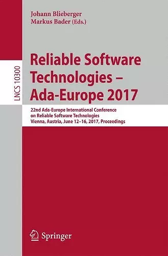 Reliable Software Technologies – Ada-Europe 2017 cover