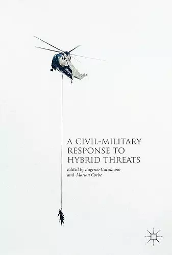 A Civil-Military Response to Hybrid Threats cover