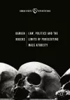 Law, Politics and the Limits of Prosecuting Mass Atrocity cover