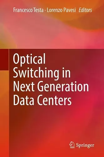 Optical Switching in Next Generation Data Centers cover