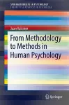 From Methodology to Methods in Human Psychology cover