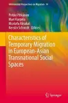 Characteristics of Temporary Migration in European-Asian Transnational Social Spaces cover