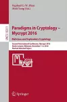 Paradigms in Cryptology – Mycrypt 2016. Malicious and Exploratory Cryptology cover