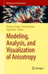 Modeling, Analysis, and Visualization of Anisotropy cover