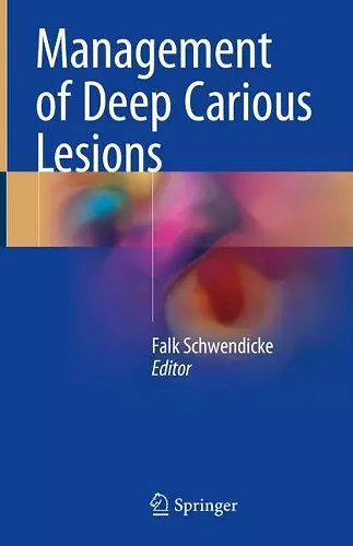 Management of Deep Carious Lesions cover