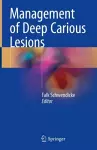 Management of Deep Carious Lesions cover