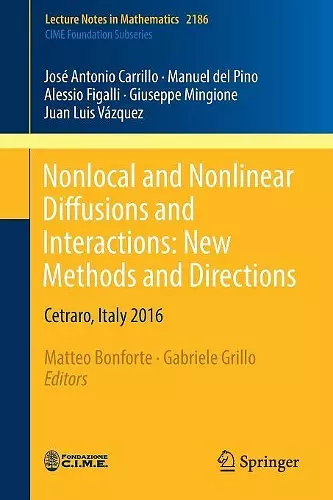 Nonlocal and Nonlinear Diffusions and Interactions: New Methods and Directions cover