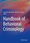 Handbook of Behavioral Criminology cover