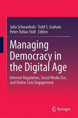 Managing Democracy in the Digital Age cover