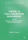Hayek: A Collaborative Biography cover