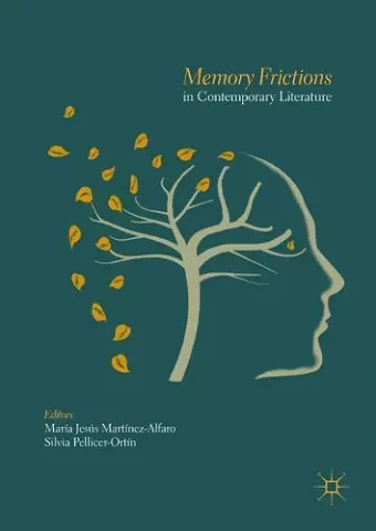 Memory Frictions in Contemporary Literature cover