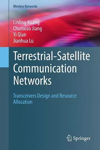 Terrestrial-Satellite Communication Networks cover