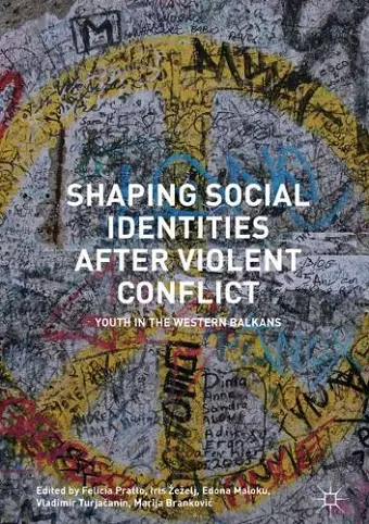 Shaping Social Identities After Violent Conflict cover