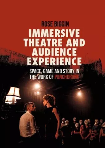 Immersive Theatre and Audience Experience cover