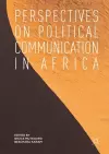 Perspectives on Political Communication in Africa cover