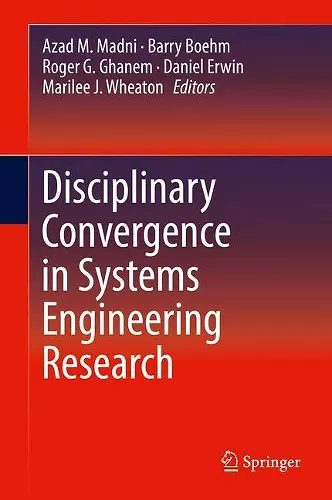 Disciplinary Convergence in Systems Engineering Research cover
