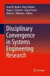 Disciplinary Convergence in Systems Engineering Research cover