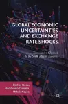 Global Economic Uncertainties and Exchange Rate Shocks cover