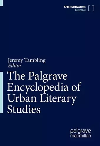The Palgrave Encyclopedia of Urban Literary Studies cover