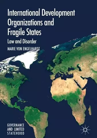 International Development Organizations and Fragile States cover