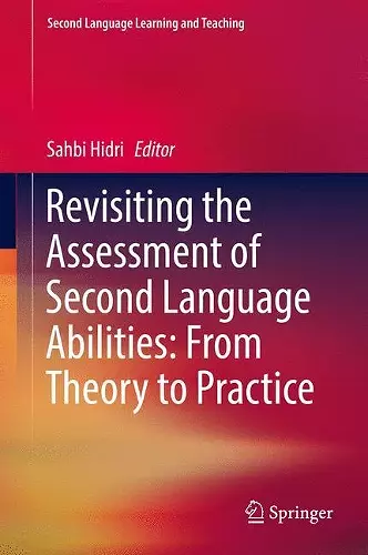 Revisiting the Assessment of Second Language Abilities: From Theory to Practice cover