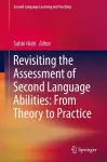 Revisiting the Assessment of Second Language Abilities: From Theory to Practice cover