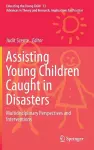 Assisting Young Children Caught in Disasters cover