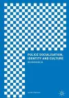 Police Socialisation, Identity and Culture cover