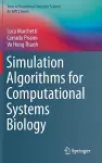 Simulation Algorithms for Computational Systems Biology cover