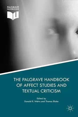 The Palgrave Handbook of Affect Studies and Textual Criticism cover