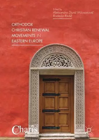 Orthodox Christian Renewal Movements in Eastern Europe cover