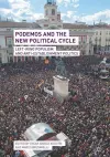 Podemos and the New Political Cycle cover