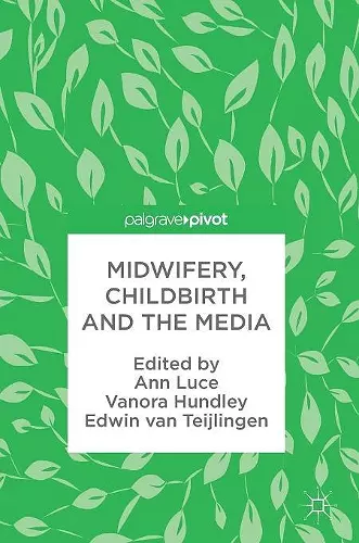 Midwifery, Childbirth and the Media cover