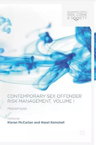 Contemporary Sex Offender Risk Management, Volume I cover