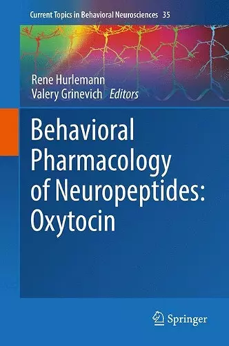 Behavioral Pharmacology of Neuropeptides: Oxytocin cover