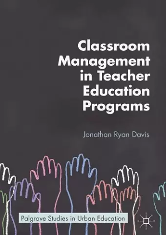 Classroom Management in Teacher Education Programs cover