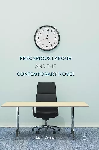 Precarious Labour and the Contemporary Novel cover