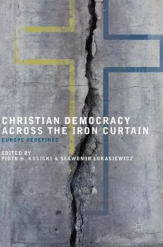 Christian Democracy Across the Iron Curtain cover