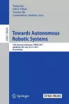 Towards Autonomous Robotic Systems cover