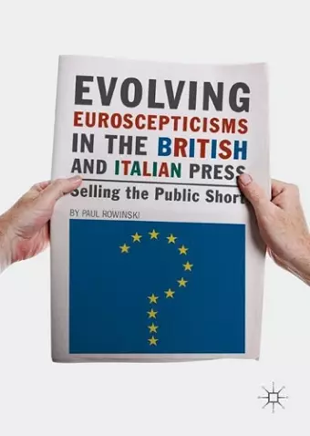 Evolving Euroscepticisms in the British and Italian Press cover